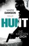 [John Milton 01] • Hunt · Sie kriegen dich